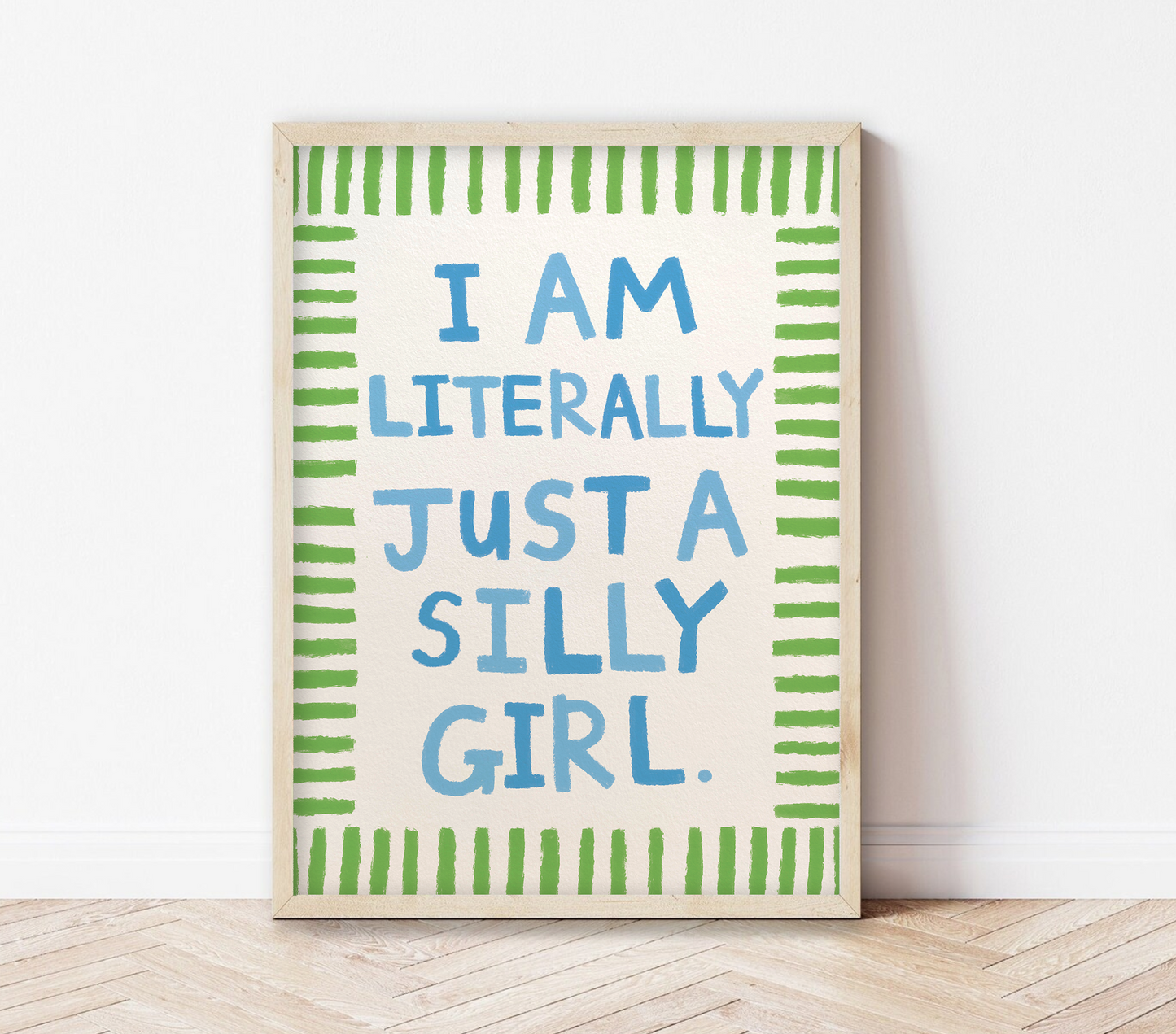 Literally just a silly girl | Art Print