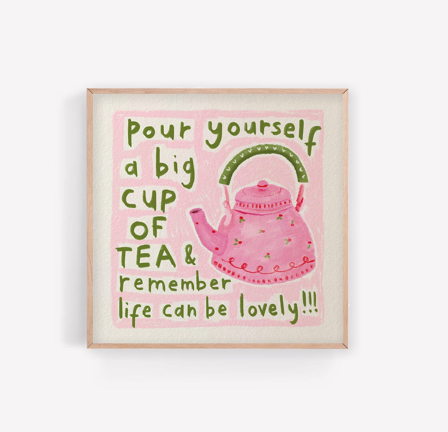 Big Cup of Tea | Kitchen Art Print