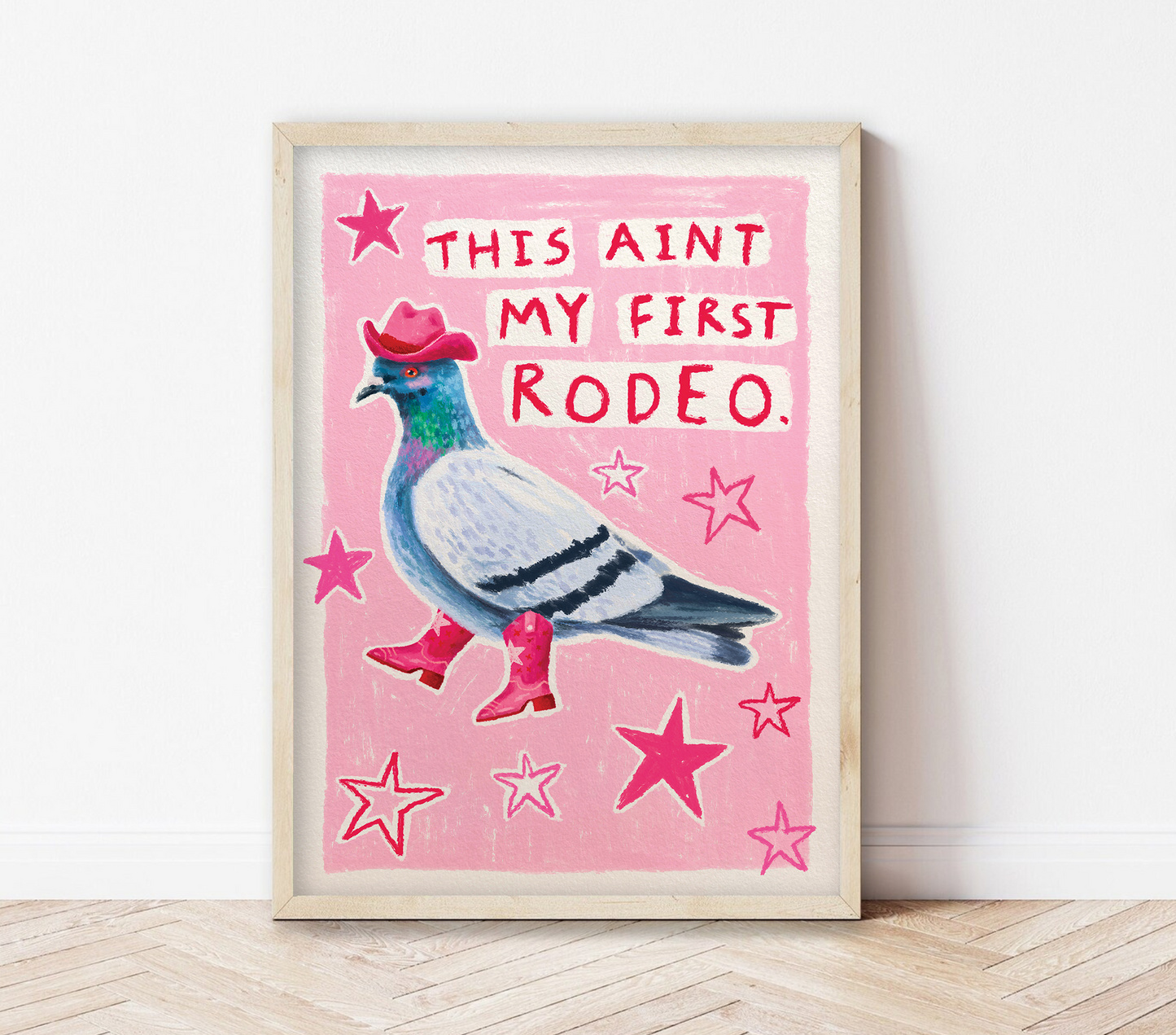 This aint my first rodeo | Pigeon Print